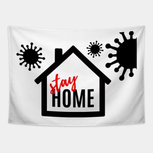 Stay home tshirt against covid19 or corona virus Tapestry
