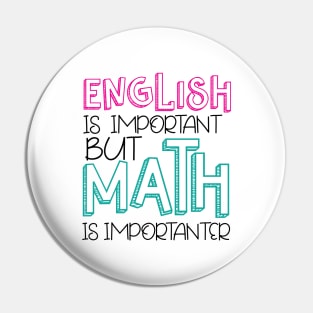 English Is Important BUT Math is importanter Pin