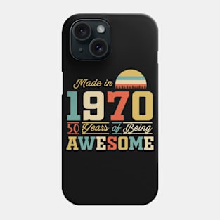 Made I 1970 50 Years Of Being Awesome Phone Case