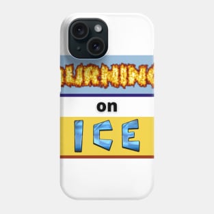 Energized when on Ice Phone Case