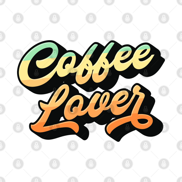 Coffee Lover Lettering (Color Design) by Optimix