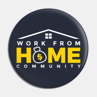 Work from Home Community Pin