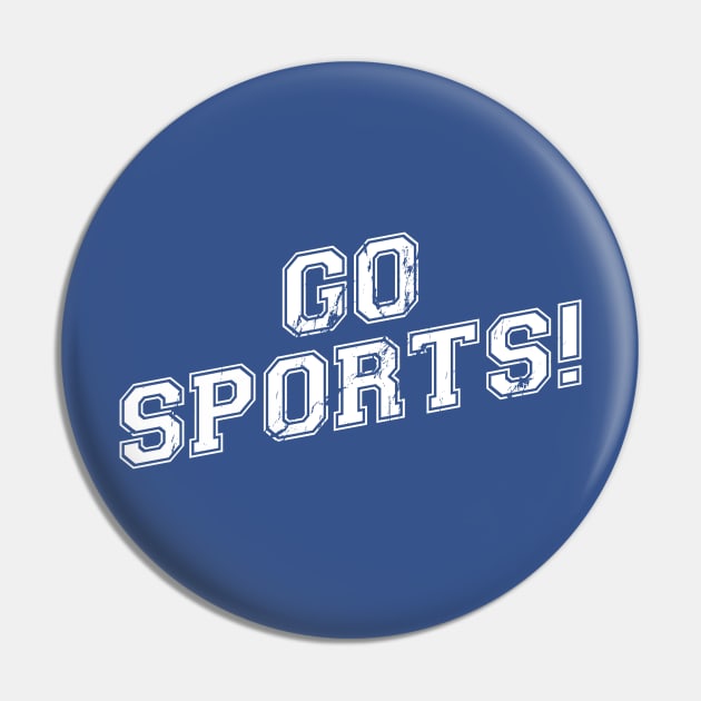 GO SPORTS! Move The Thing Win The Points Pin by Irregulariteez