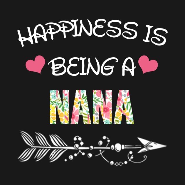 Happiness is being Nana floral gift by DoorTees