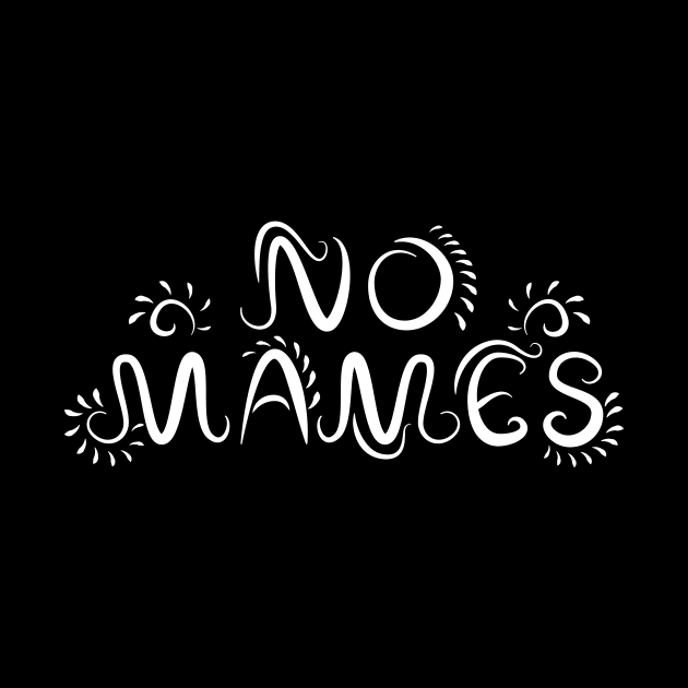 No Way Spanish Mexican Words by JDP Designs