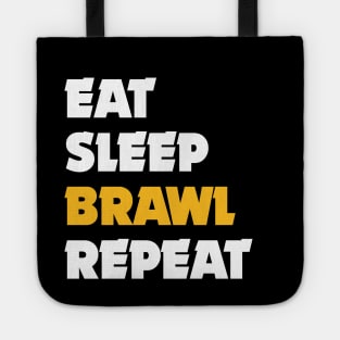 Eat, Sleep, Brawl Repeat (Ver.2) Tote