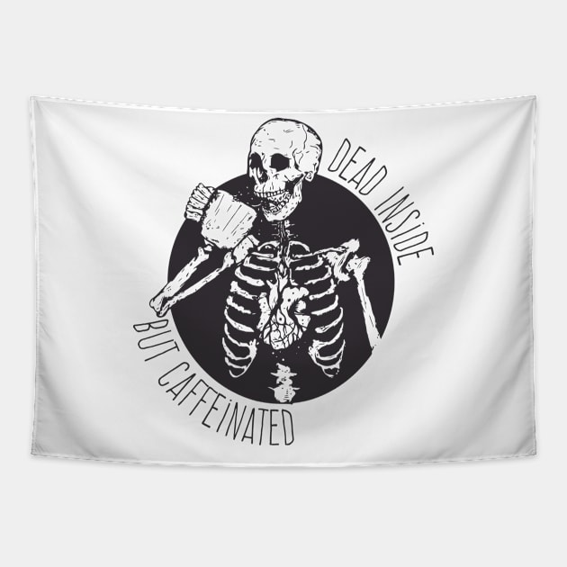 Dead inside but caffeinated Tapestry by camelliabrioni