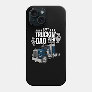 Best-Truckin'-Dad-Ever Phone Case