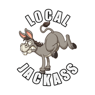 Local Jackass T-Shirt