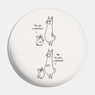 Cattitude ProbLlama Pin