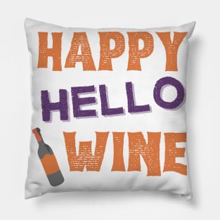 Happy Hallowine. Halloween Costume for Wine Lover. Pillow