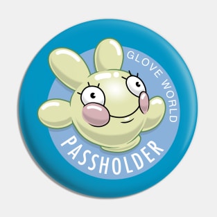 Glove World Passholder Pin