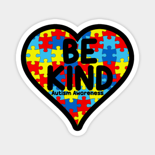 Autism Be Kind Women Men Kids Be Kind Autism Awareness Magnet