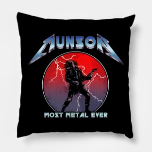 Munson - Most Metal Ever Pillow