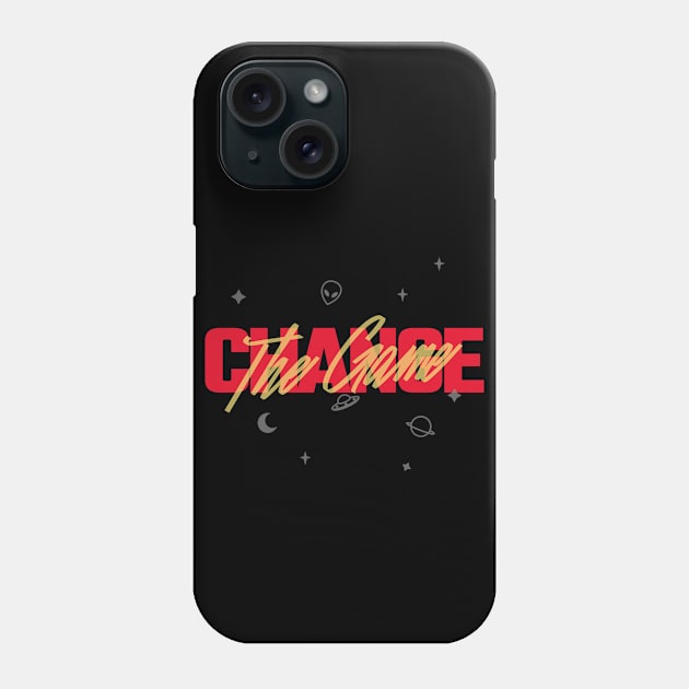 Change The Game Phone Case by osaya