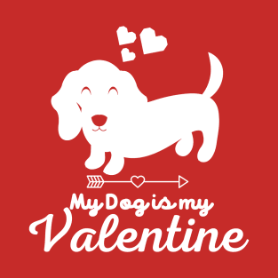 My Dog is My Valentine, Valentine's Day T-Shirt