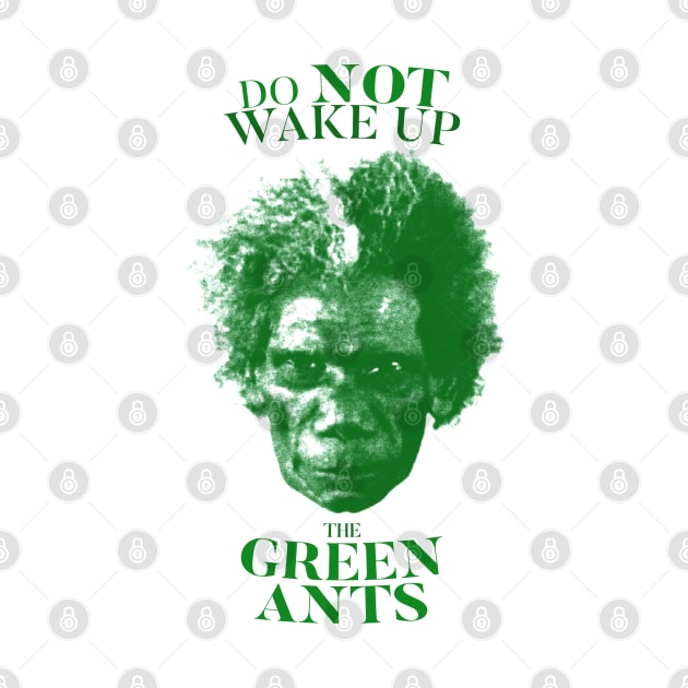 Where the green ants dream by undergroundnotes