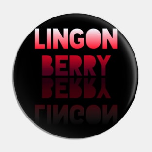 Lingonberry - Healthy Lifestyle - Foodie Food Lover - Graphic Typography Pin