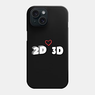 2D and 3D love funny design for minimalist Phone Case