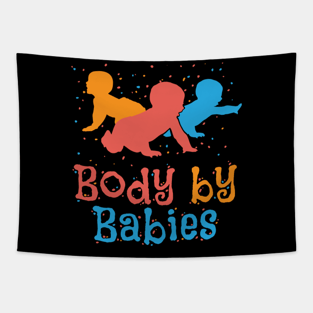 Body By Babies Tapestry by GuiltlessGoods