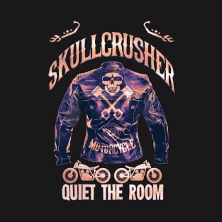 Skullcrusher quiet the room T-Shirt