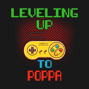 Promoted To Poppa T-Shirt Unlocked Gamer Leveling Up T-Shirt