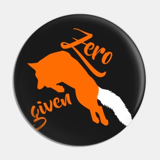 Zero fox given Pin