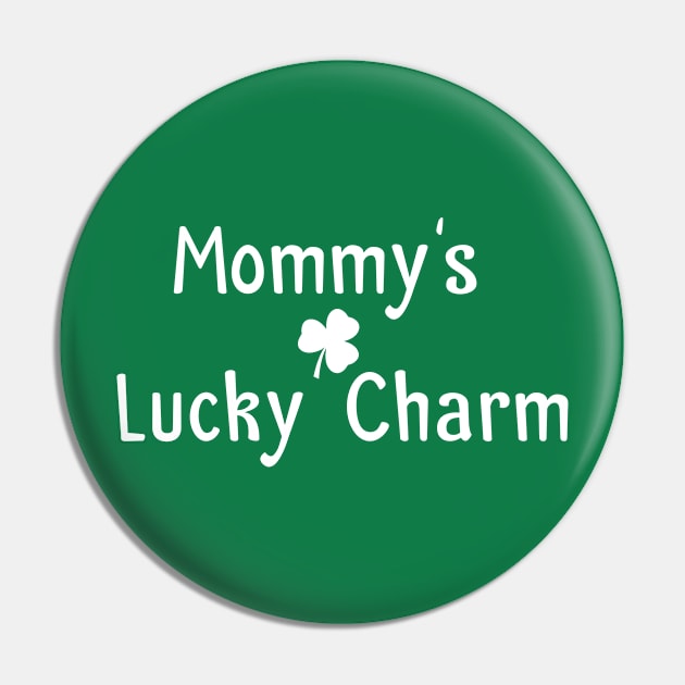 Mommy's Lucky Charm Pin by hoopoe