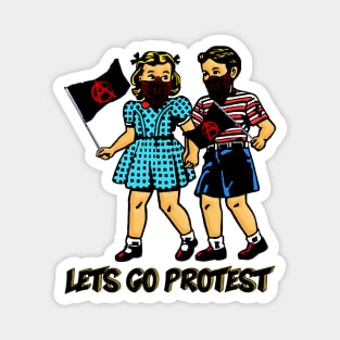 LET'S GO PROTEST Magnet