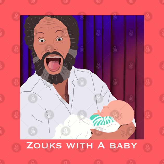 Zouks with a Baby - HDTGM by Charissa013