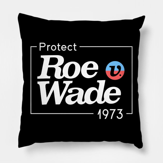 Protect Roe V Wade 1973 Pillow by mintipap