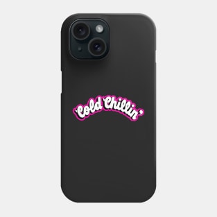 Cold Chillin Phone Case