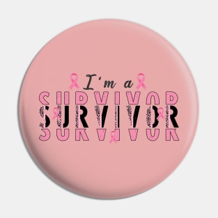 i am a survivor Pin