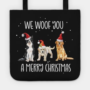 We Woof You a Merry Christmas / Snow Christmas Dog Lover Santa Hat Tote