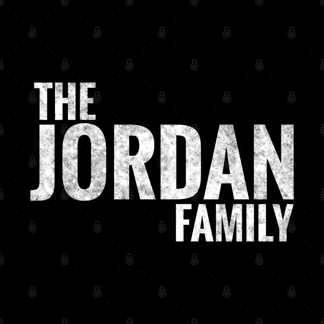 The Jordan Family Jordan Surname Jordan Last name by TeeLogic