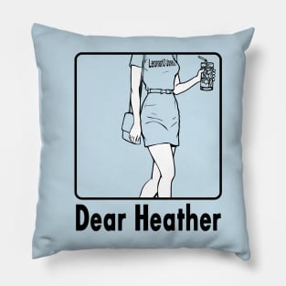 Dear Heather please walk by... Pillow