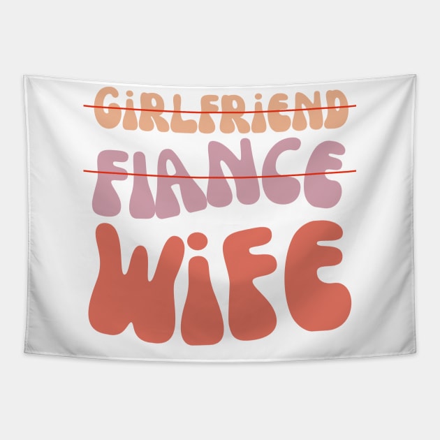 Girlfriend Fiance Wife Tapestry by HobbyAndArt