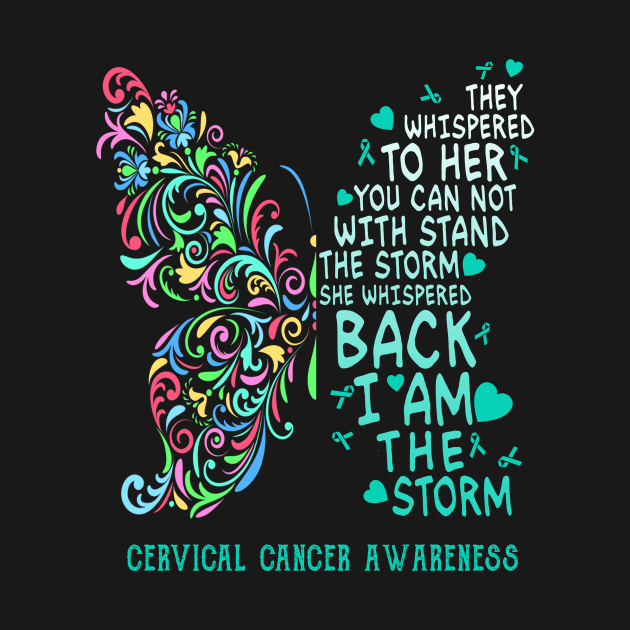 cervical cancer butterfly i am the storm by TeesCircle