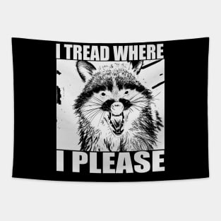 Vintage Anti-Fascist "I Tread Where I Please" - | political | anarchist | | leftist | ungovernable angry raccoon meme Tapestry