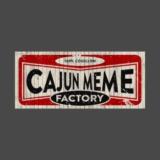 Cajun Meme Factory Banner T-Shirt