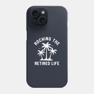 Rocking The Retired Life #1 Phone Case