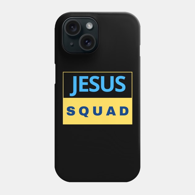 Jesus Squad | Christian Phone Case by All Things Gospel