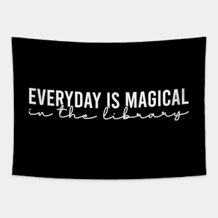 Everyday Is Magical In The Library Tapestry