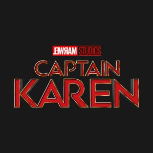 Captain Karen T-Shirt