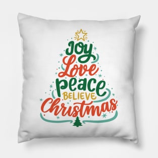 Joy Love Peace Believe Christmas Pillow