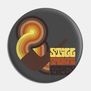 Still Smoking Pipes Retro Smoke Swirl Pin