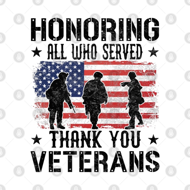 Honoring All Who Served Thank You Veterans Day American Flag by rhazi mode plagget