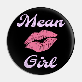 mean girls - tell the worlds Pin