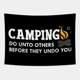 Camping do unto others before they undo you Tapestry