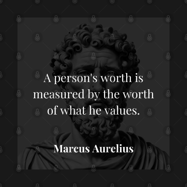 Defining Worth: Marcus Aurelius on Values by Dose of Philosophy